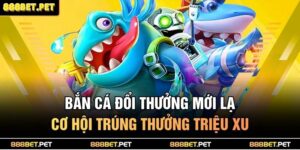 game bắn cá đổi thưởng