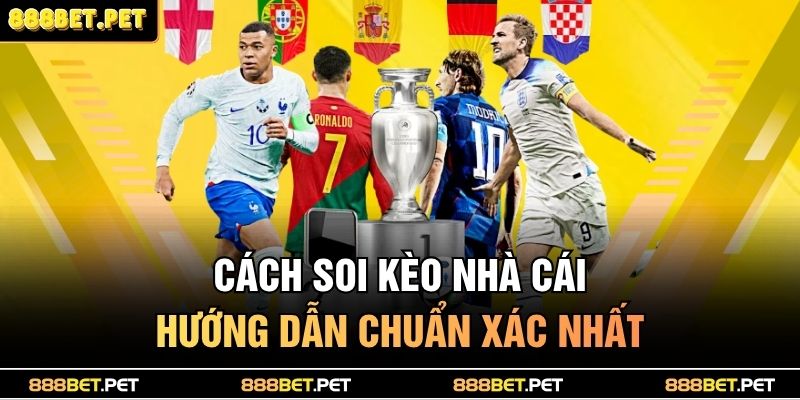 cách soi kèo nhà cái