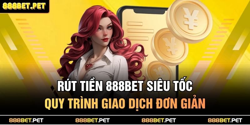 rút tiền 888BET