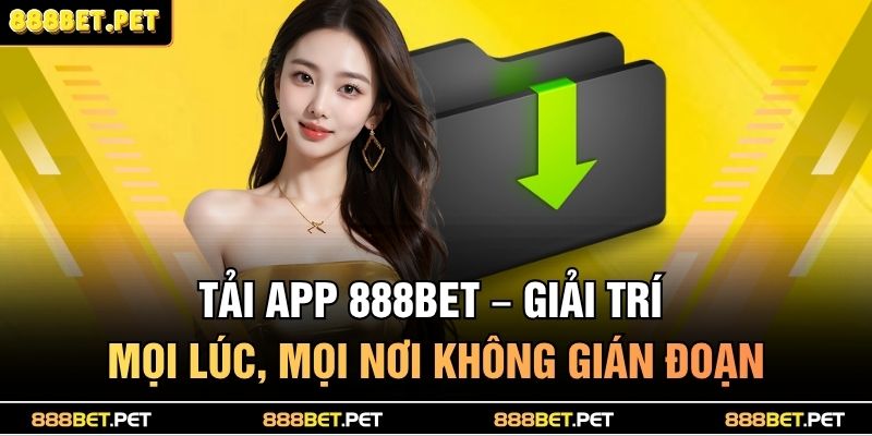 tải app 888BET