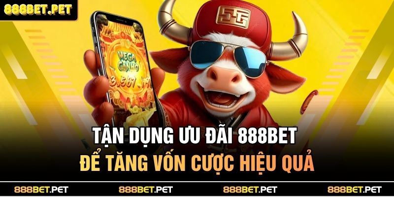 7+ Tip Quay Hũ Trực Tuyến Thắng Lớn Trúng Jackpot Triệu Đô 4 Tận dụng ưu đãi 888BET để tăng vốn cược hiệu quả